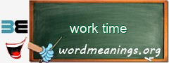 WordMeaning blackboard for work time